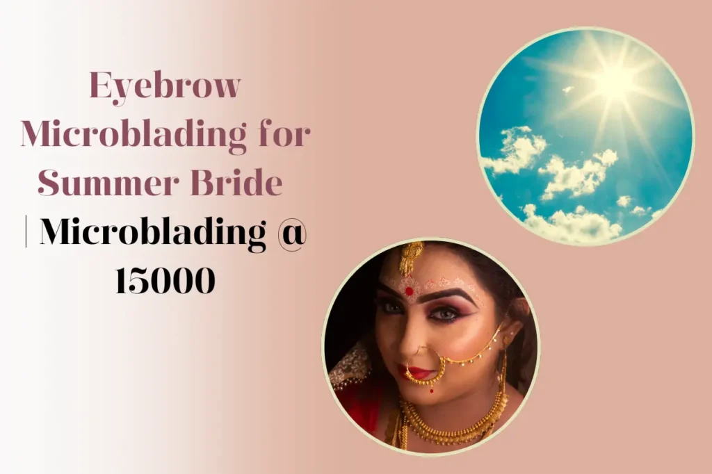 Eyebrow-Microblading-for-Summer-Bride-img