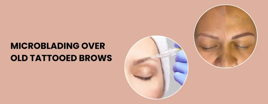 microblading-over-old-tattooed-brows