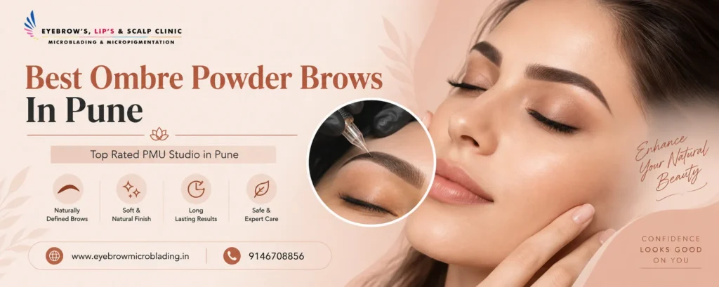 Best Ombre Powder Brows In Pune